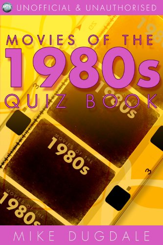 Movies of the 1980s quiz book by Mike Dugdale