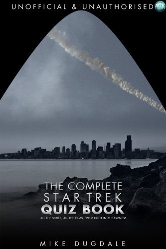 The Complete Star Trek quiz book by Mike Dugdale